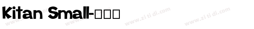 Kitan Small字体转换